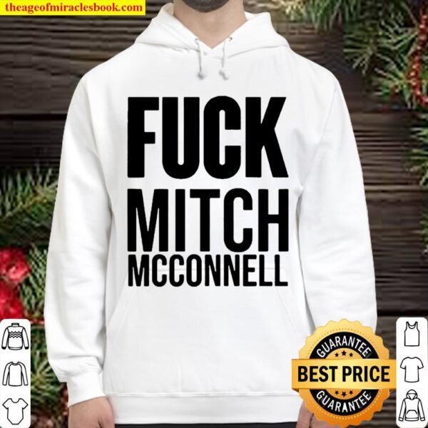Fuck mitch mcconnell Hoodie