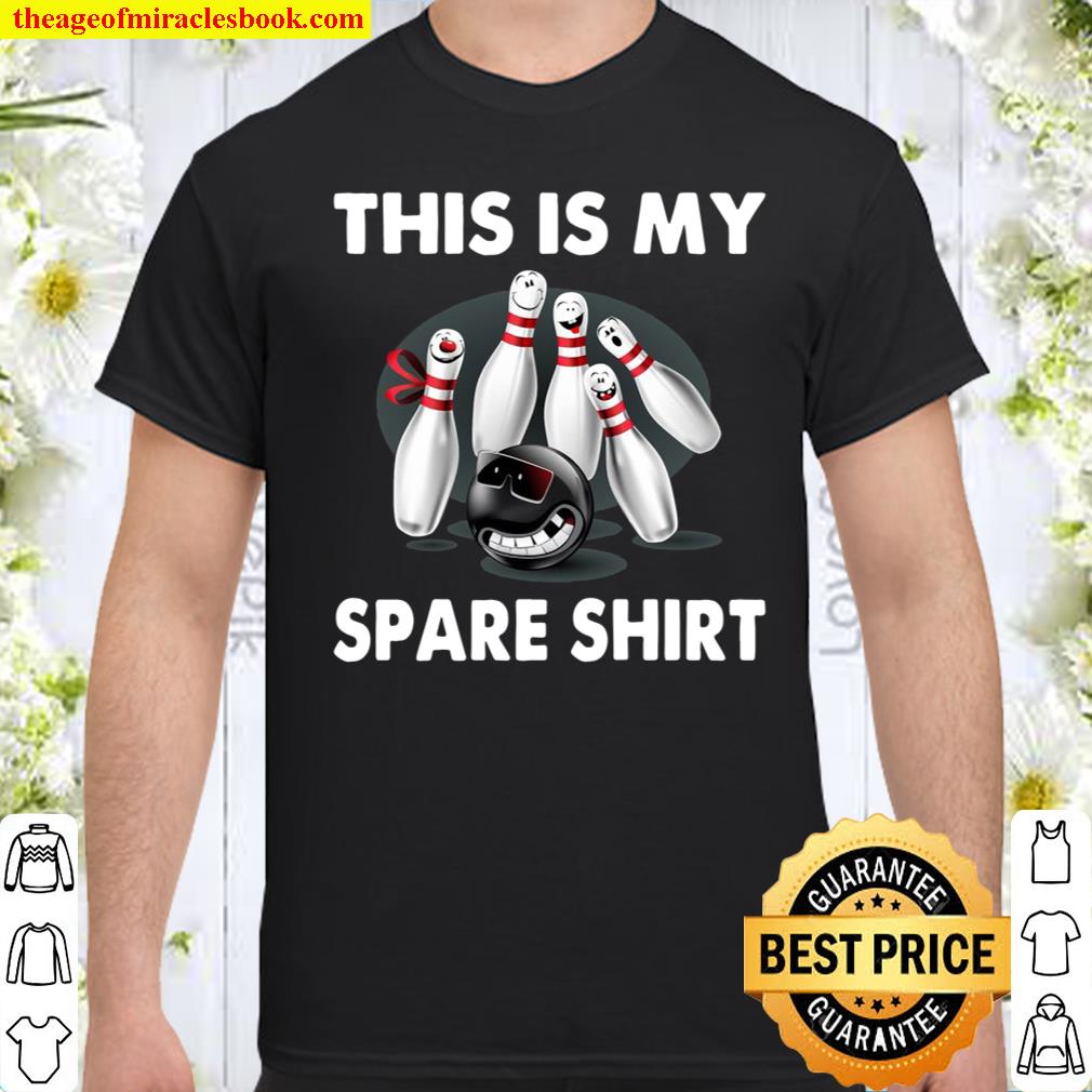 Funny Bowling Shirt For Men Women Boys & Girls, Spare Tee Shirt