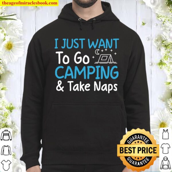 Funny Camping _ Naps Weekend Vacation Hoodie
