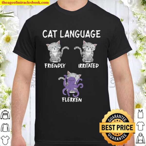 Funny Cat Language Friendly Irritated Clark Shirt