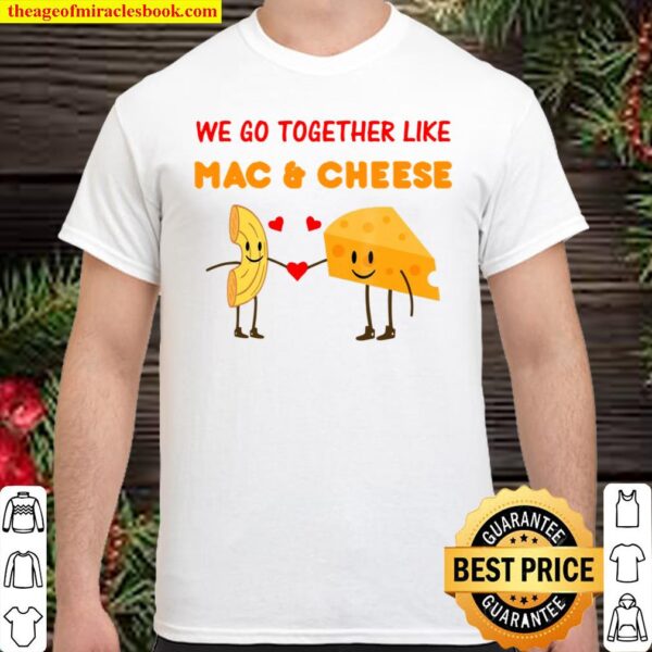 Funny Mac And Cheese Valentine’s Day Food Lover Shirt