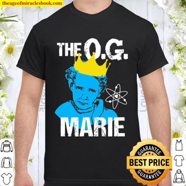 Funny Marie Curie Tshirt Women In Science Stem Gift Shirt