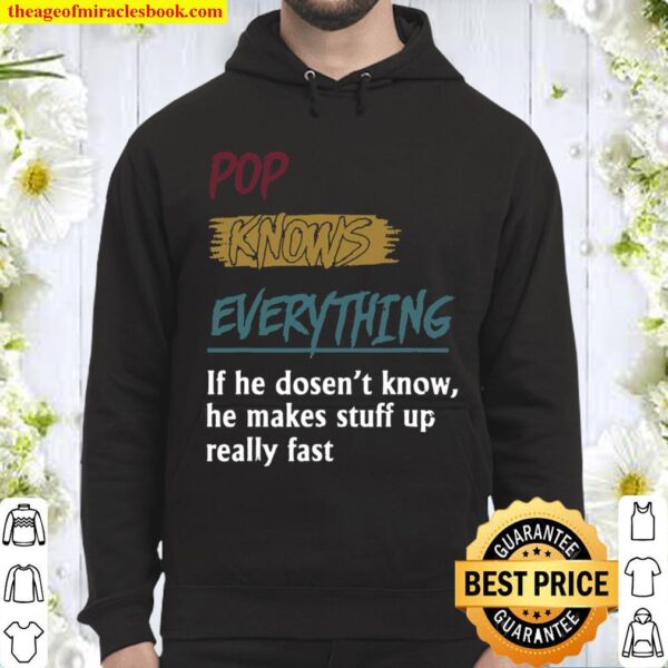 Funny Pop for Grandpa, Pop Knows Everything Hoodie