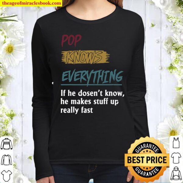 Funny Pop for Grandpa, Pop Knows Everything Women Long Sleeved