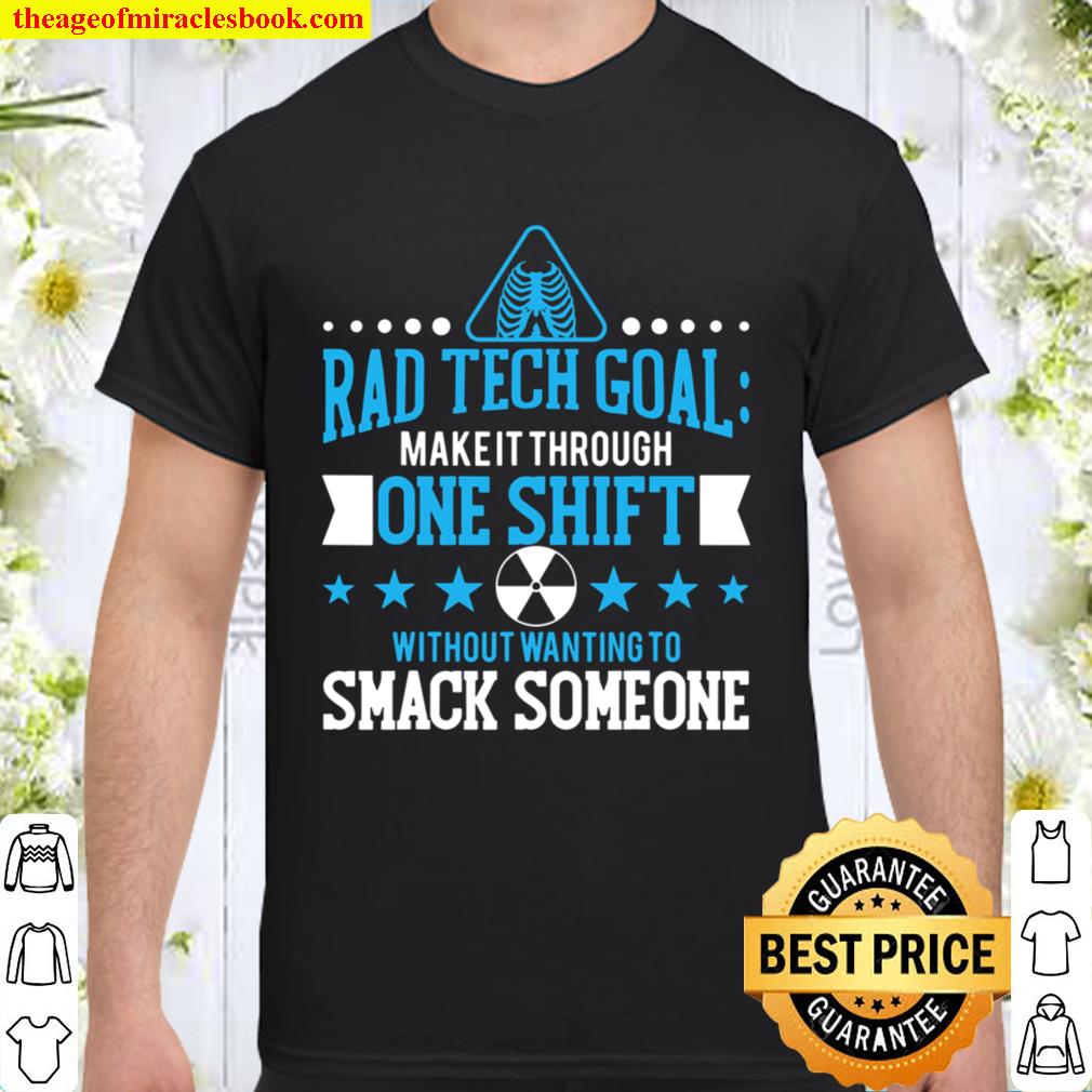 Funny Radiology Tech Goals, Unique X-Ray Tech Gift new Shirt, Hoodie, Long Sleeved, SweatShirt