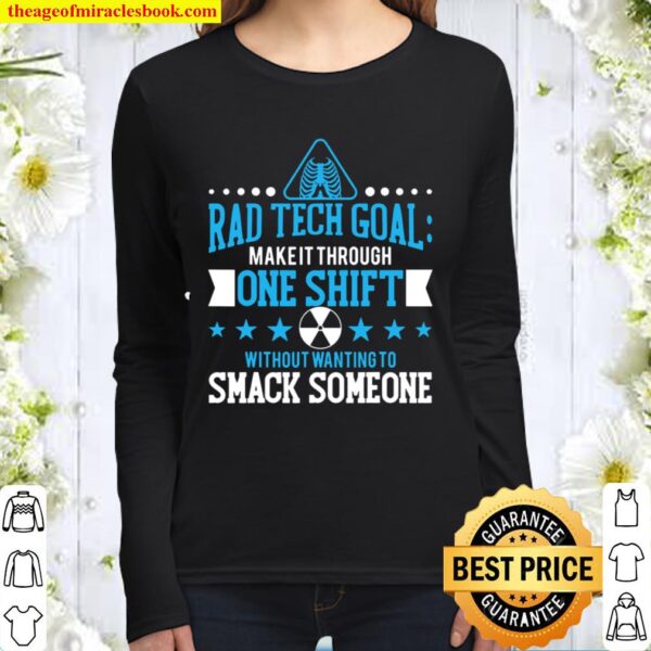 Funny Radiology Tech Goals, Unique X-Ray Tech Gift Women Long Sleeved