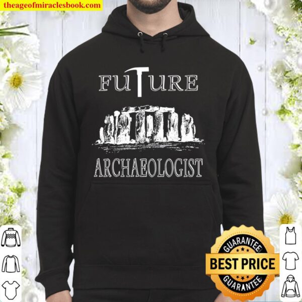 Future Archaeologist Archaeology Kids History Gift Hoodie