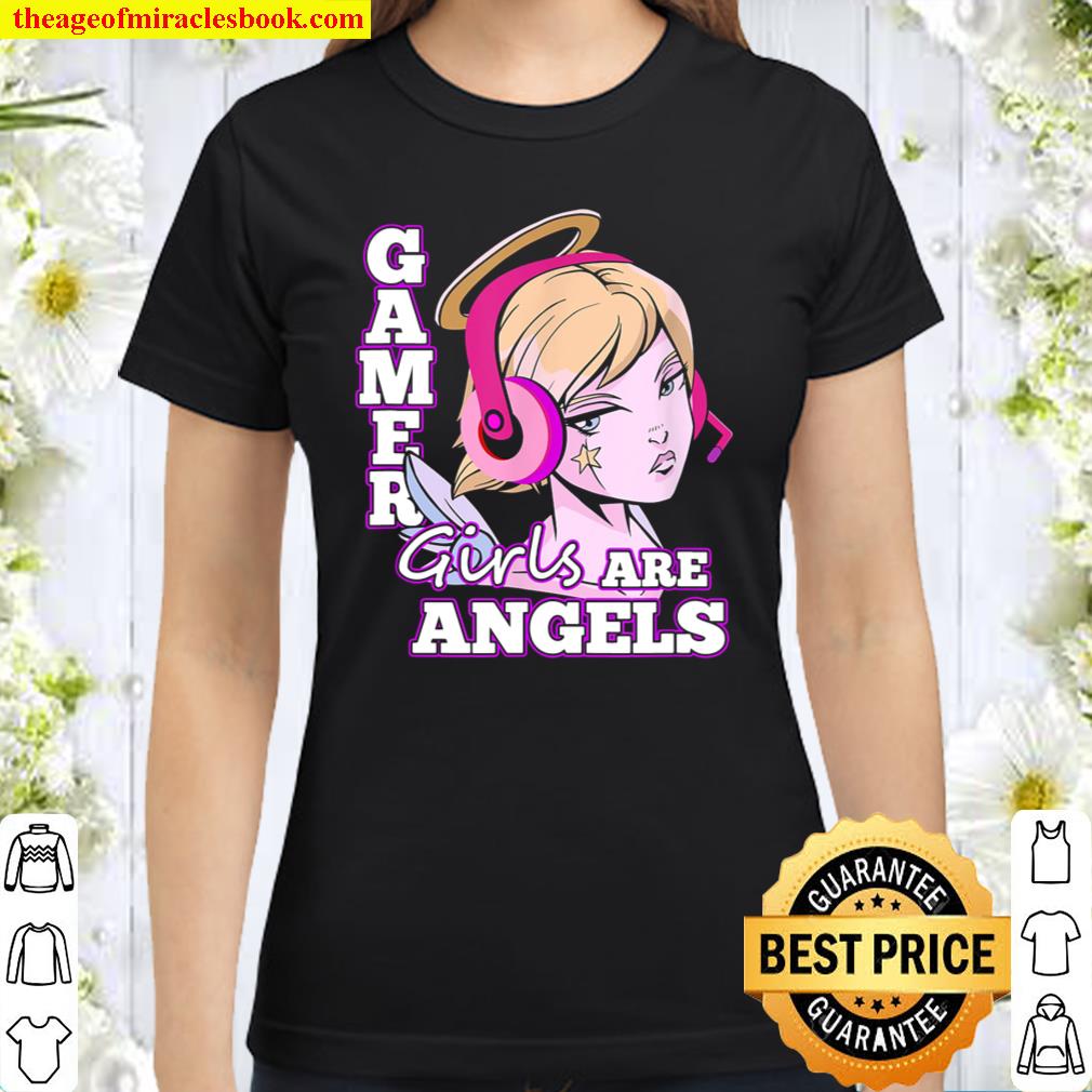 Gamer Girls Are Angels Classic Women T-Shirt