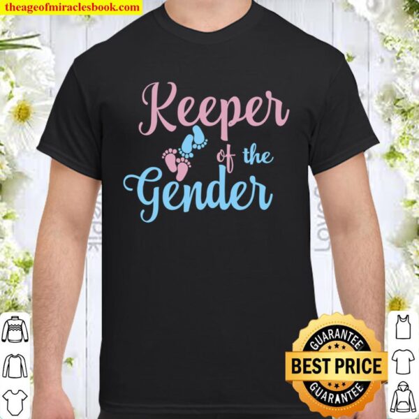 Gender Reveal Shirt - Keeper of the Gender Shirt - Gender Reveal Party Shirt