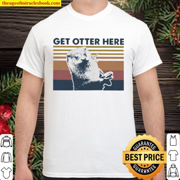 Get Otter here vintage retro Shirt