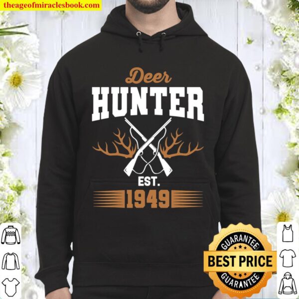 Gifts for 72 Year Old Deer Hunter 1949 Hunting 72th Birthday Hoodie