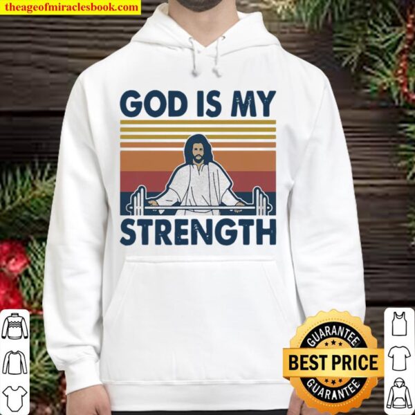 God Is My Strength Weight Lifting Vintage Hoodie