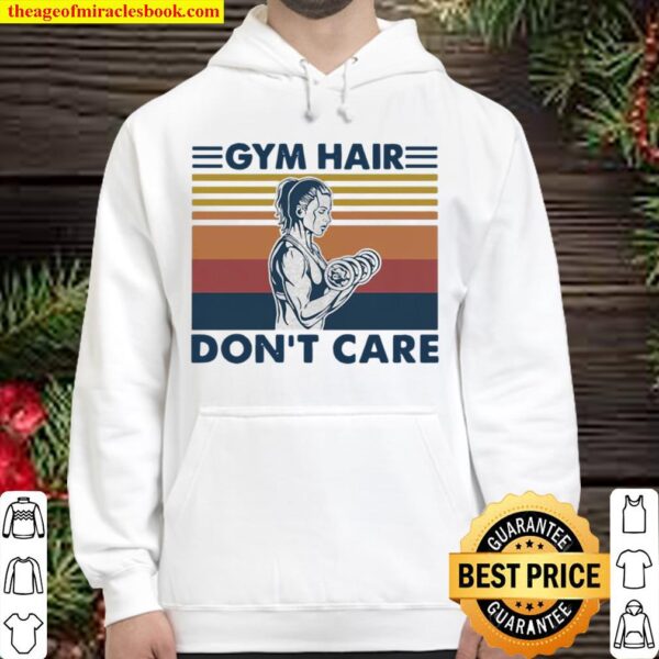 Gym Hair Don’t Care Weight Lifting Vintage Hoodie