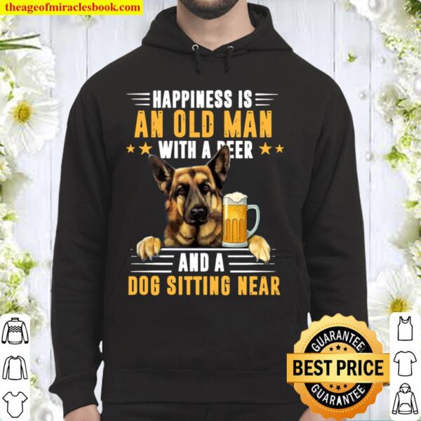 Happiness is an Old Man with A Beer and A Dog T-Shirt - Funny Old Man Hoodie