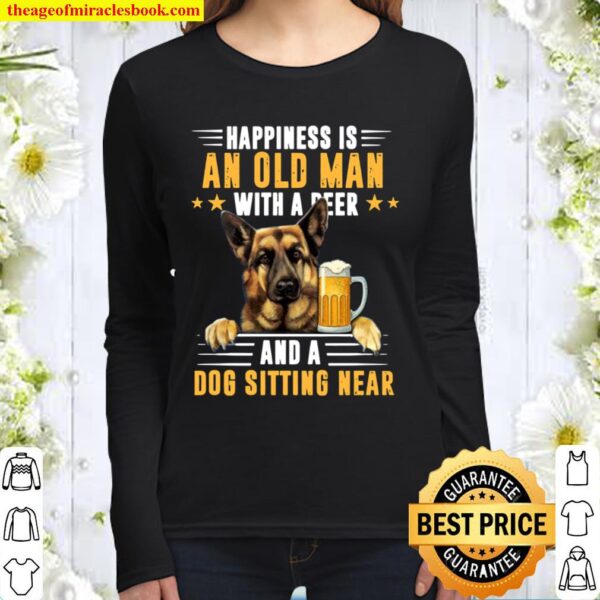 Happiness is an Old Man with A Beer and A Dog T-Shirt - Funny Old Man Women Long Sleeved