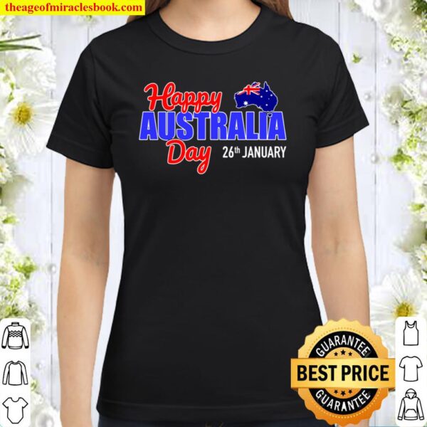 Happy Australia day 26th of January Classic Women T-Shirt
