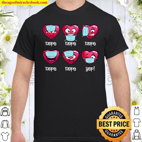 Happy Valentine’s Day 2021 Funny Heart Wearing Mask Wrong Boy Girl Shirt