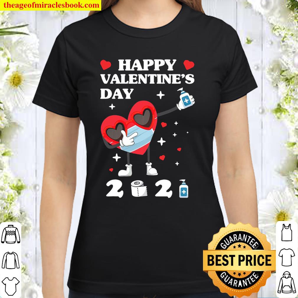 Happy Valentine’s Day 2021 With A Dabbing Heart In A Mask Classic Women T-Shirt
