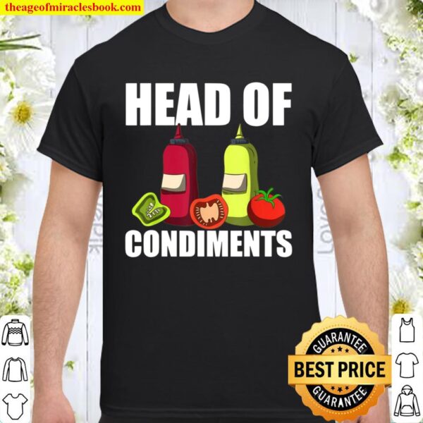 Head Of Condiments BBQ Sauce Smoked Meat Barbecue Shirt