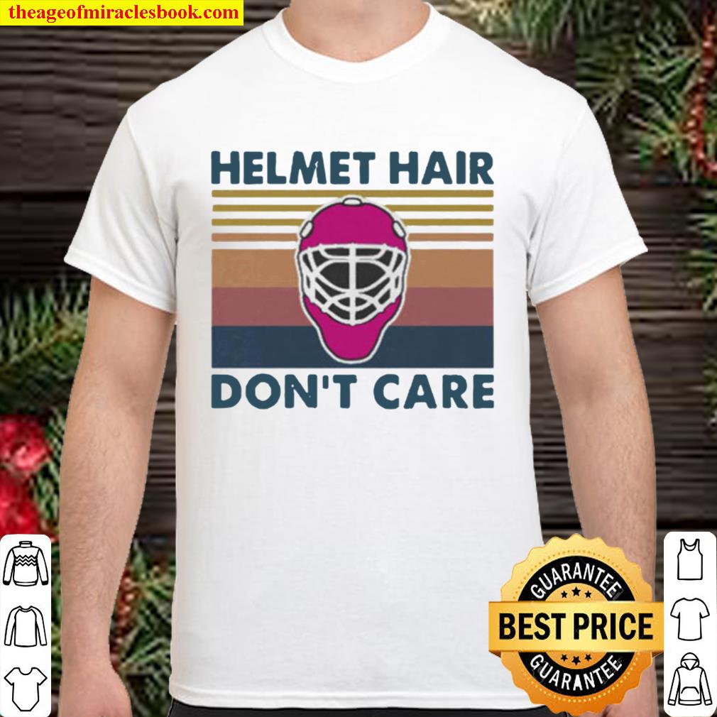 Helmet Hair dont care vintage retro new Shirt, Hoodie, Long Sleeved, SweatShirt