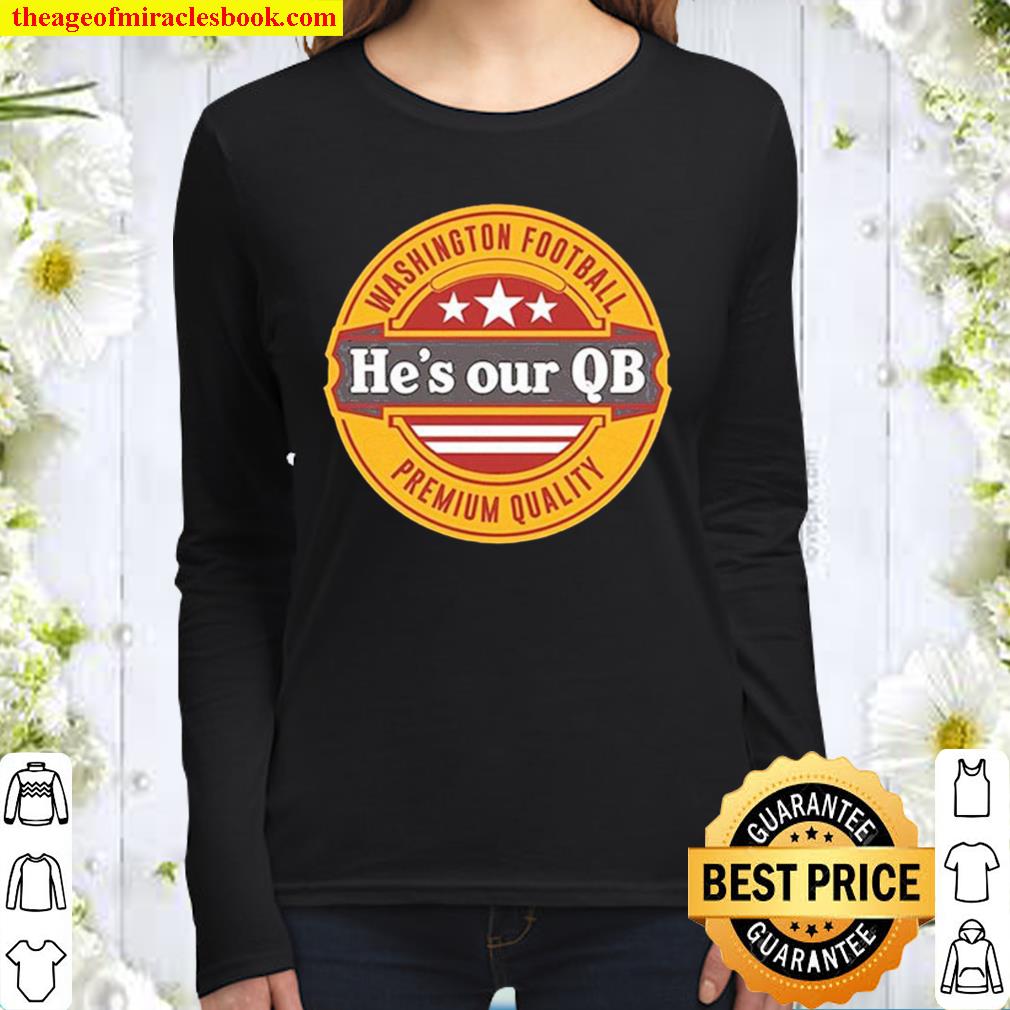He’s Our QB D.C. Football Women Long Sleeved