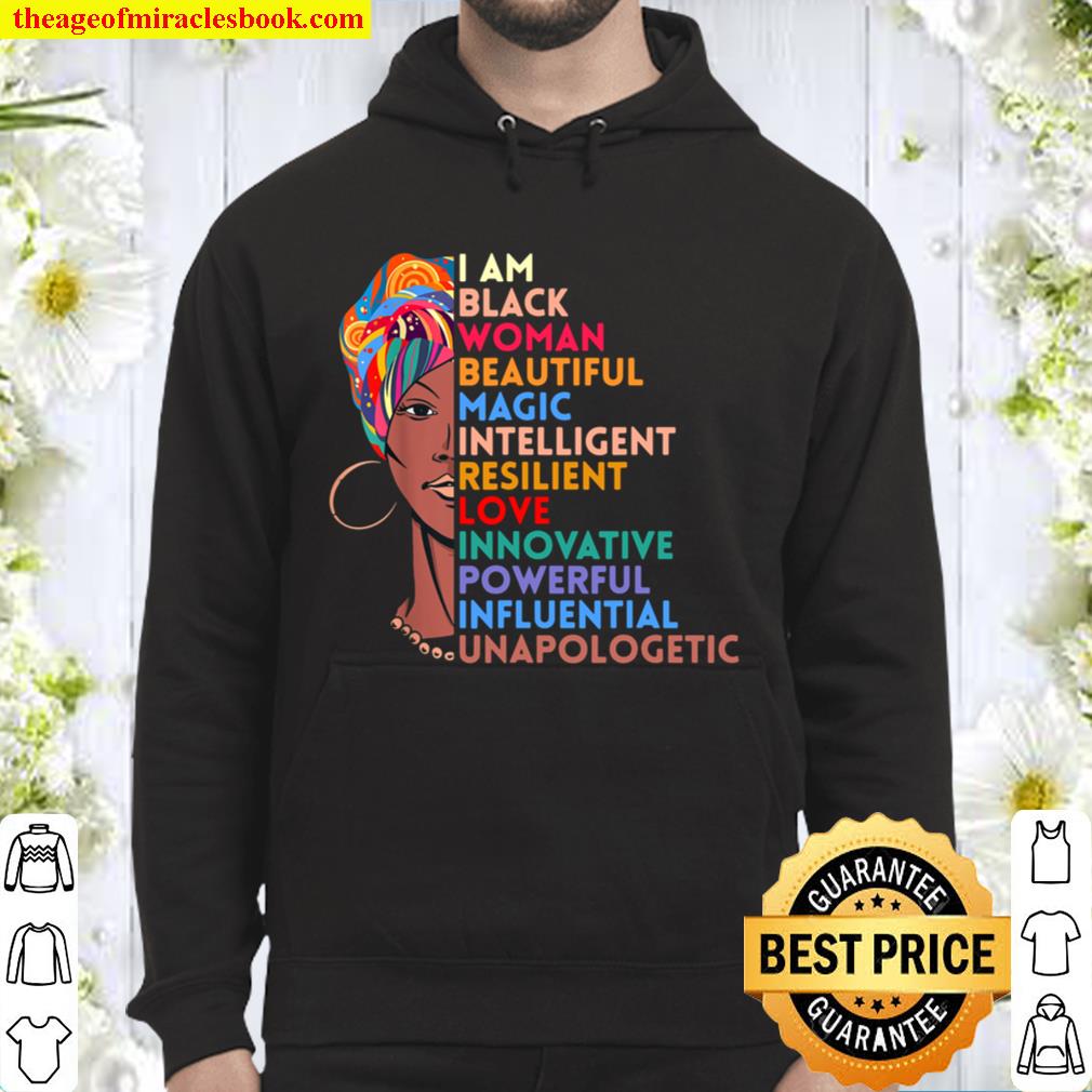 I Am Black Woman African American Gift Black History Month Hoodie