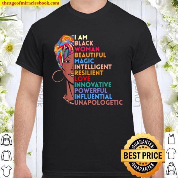 I Am Black Woman African American Gift Black History Month Shirt