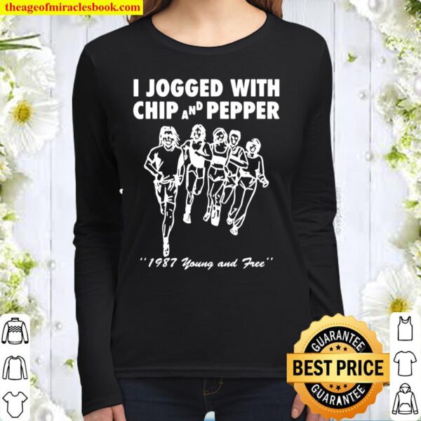 I Jogged With Chip And Pepper 1987 Young And Free Women Long Sleeved