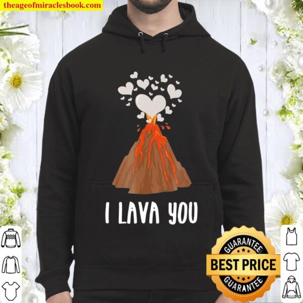 I Lava You Hoodie