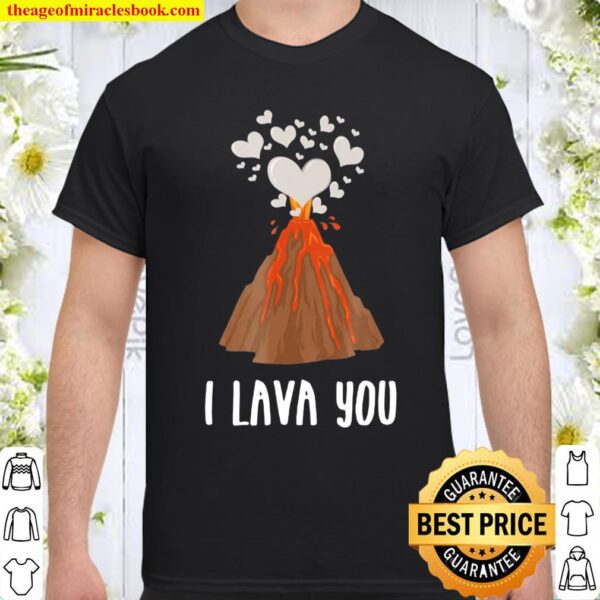 I Lava You Shirt