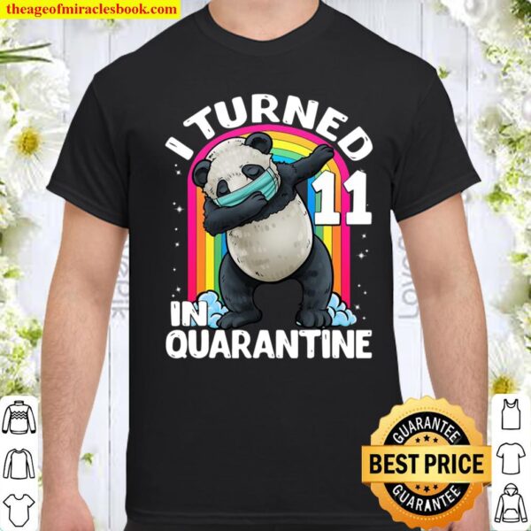 I Turned 11 In Quarantine Dabbing Panda 11Th Birthday Kids Shirt