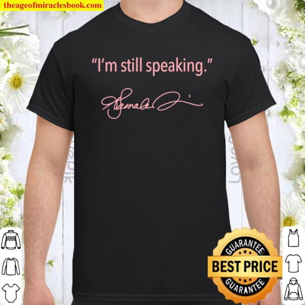 I’m Still Speaking – Kamala (Pink) Shirt