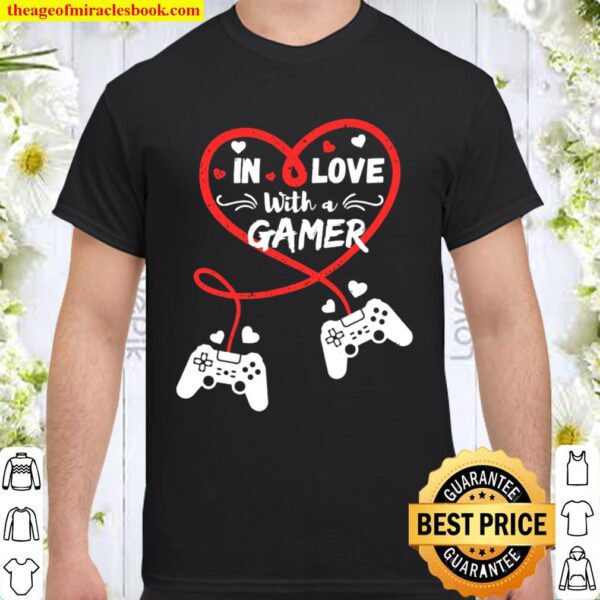 In Love With A Gamer Video Gamer Couple Valentines Day Shirt