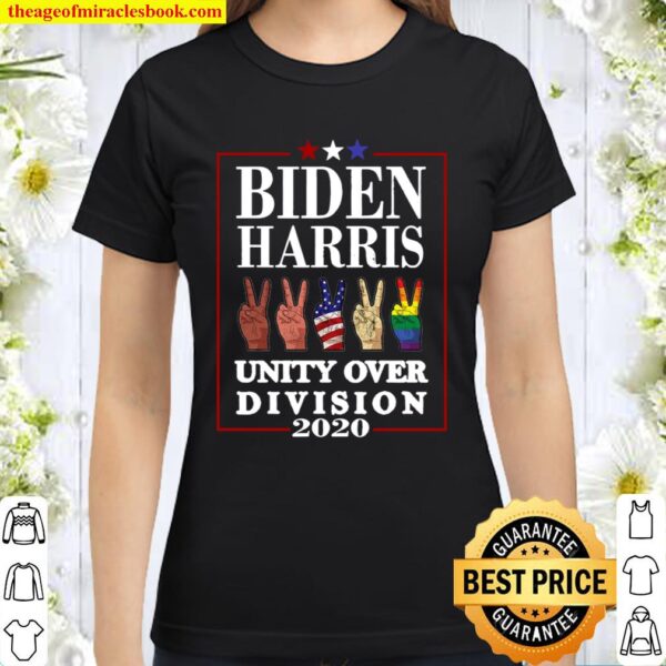 Inauguration 2021 Biden Harris Unity Over Division Gift Classic Women T-Shirt