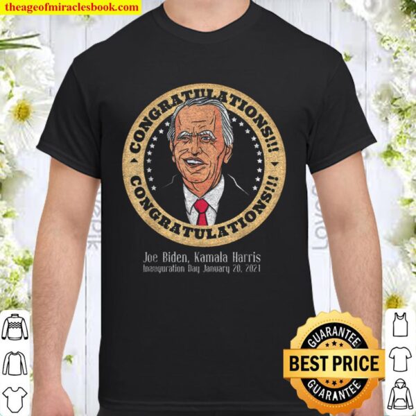 Inauguration Day Celebration for Joe Biden, Kamala Harris Shirt