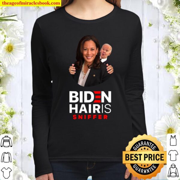 Joe Biden Hair Sniffer Kamala Harris Funny Men _ Women Women Long Sleeved