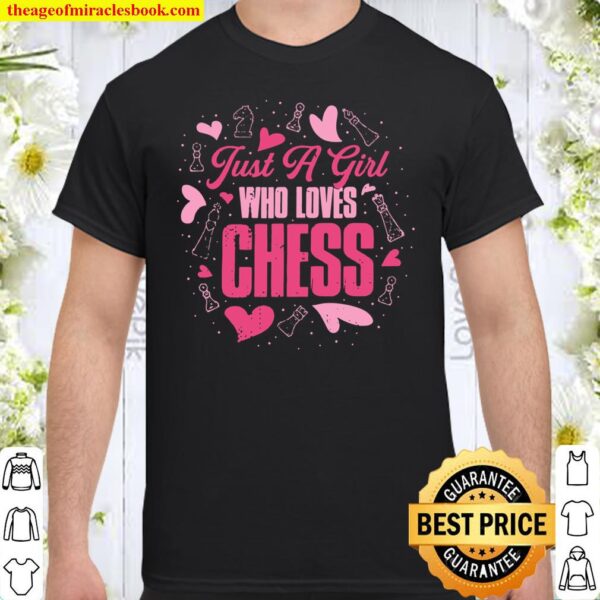 Just A Girl Who Loves Chess Shirt