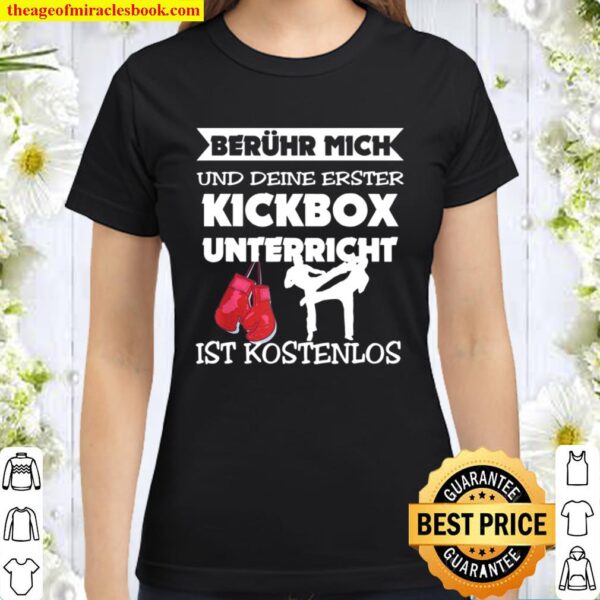 Kickboxen Kickboxer Kampfkunst Geschenk Classic Women T-Shirt