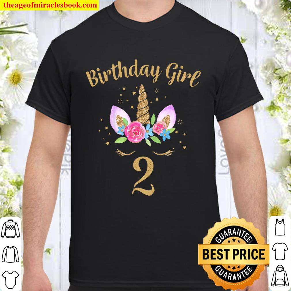 Kids 2 Year Old Birthday Girl Unicorn Shirt 2nd Birthday Outfit limited Shirt, Hoodie, Long Sleeved, SweatShirt