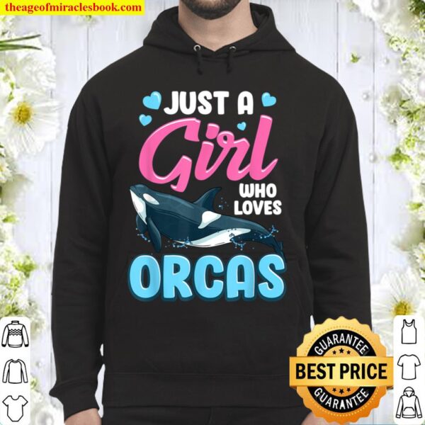Killer Whale T-Shirt Only A Girl That Orcas Loves Hoodie