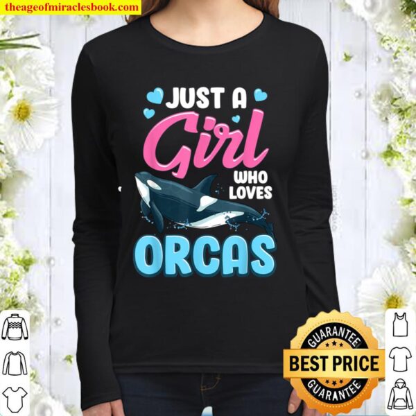 Killer Whale T-Shirt Only A Girl That Orcas Loves Women Long Sleeved
