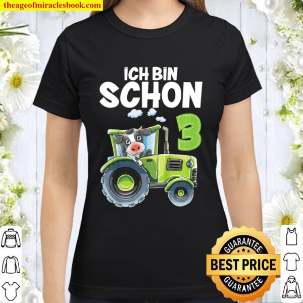 Kinder Ich Bin Schon 3 Trecker Junge Mädchen Geburtstag Traktor Classic Women T-Shirt