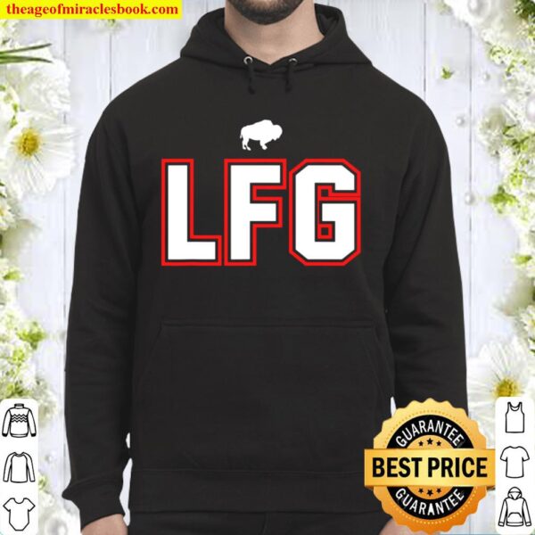 LFG - Lets F-ing Go! Buffalo NY football fan team colors wny Hoodie