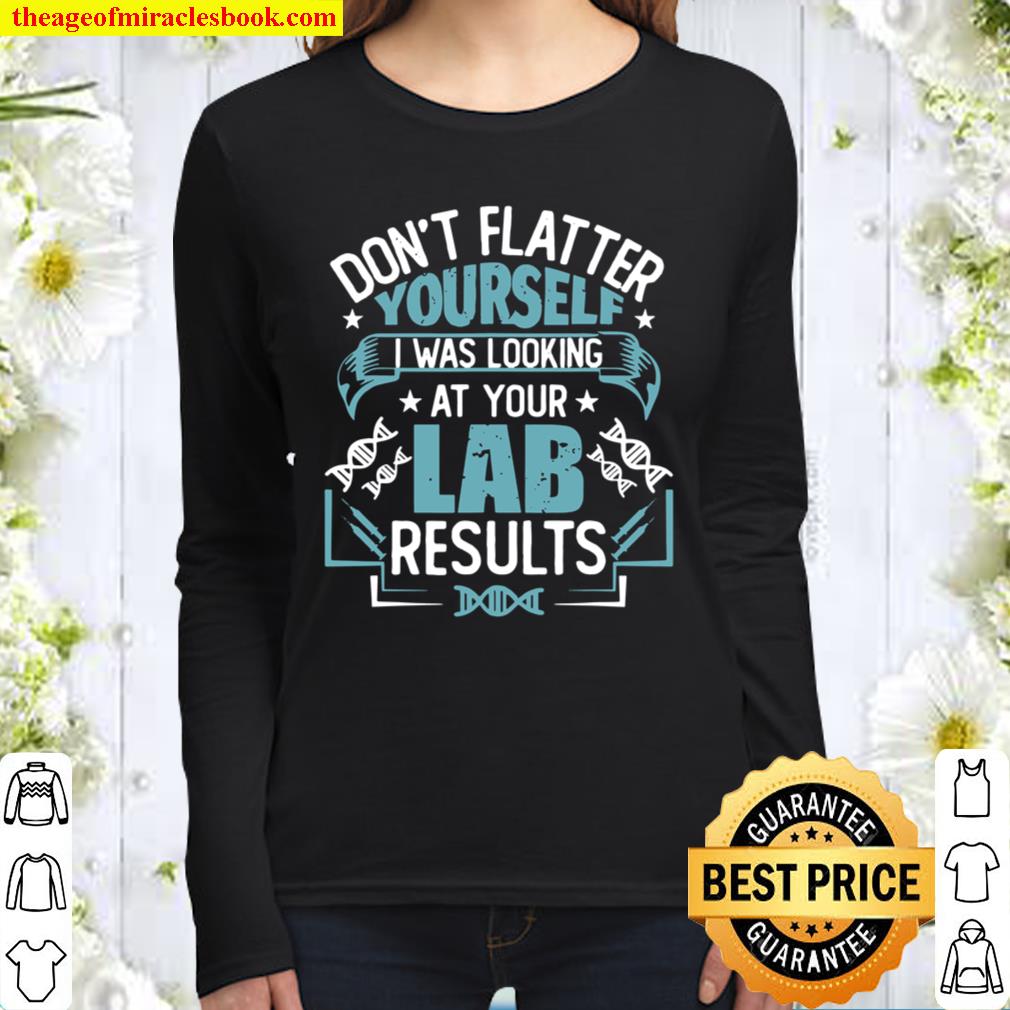 Lab Tech I Was Looking At Your Lab Results Women Long Sleeved
