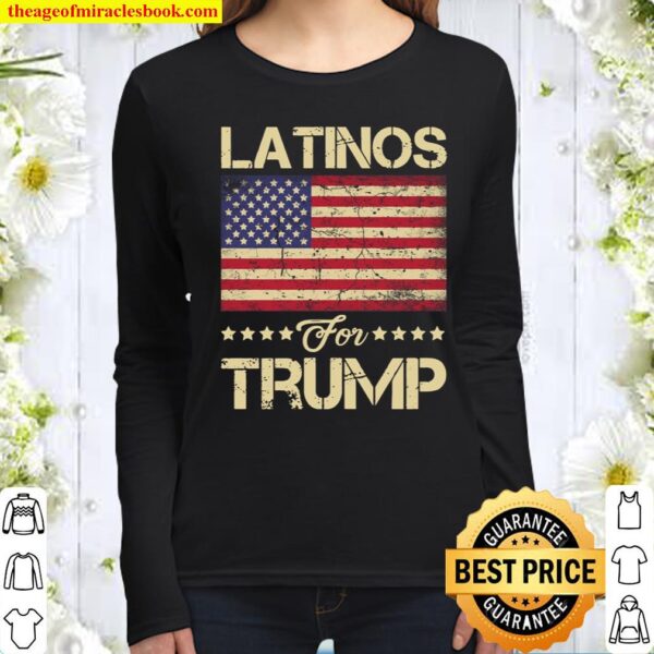 Latinos For Trump Stars And Stripes American Flag Women Long Sleeved