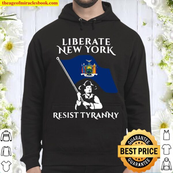 Liberate New York Resist Tyranny Hoodie