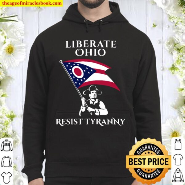 Liberate Ohio Resist Tyranny Hoodie