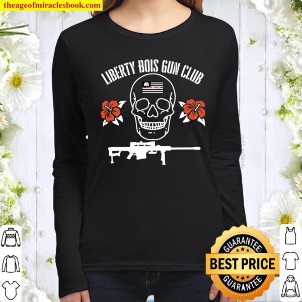 Liberty Bois Gun Club Women Long Sleeved