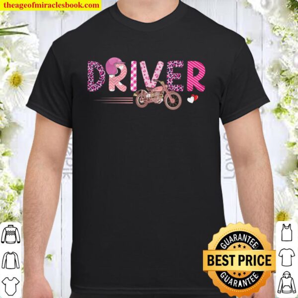 Love Pink Driver Happy Valentine Day Awesome Funny Gift Shirt Ideas Fo Shirt