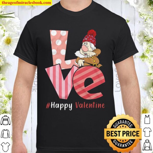 Love Sneezy Dwarf Happy Valentine Day Awesome Funny Gift Shirt Ideas F Shirt
